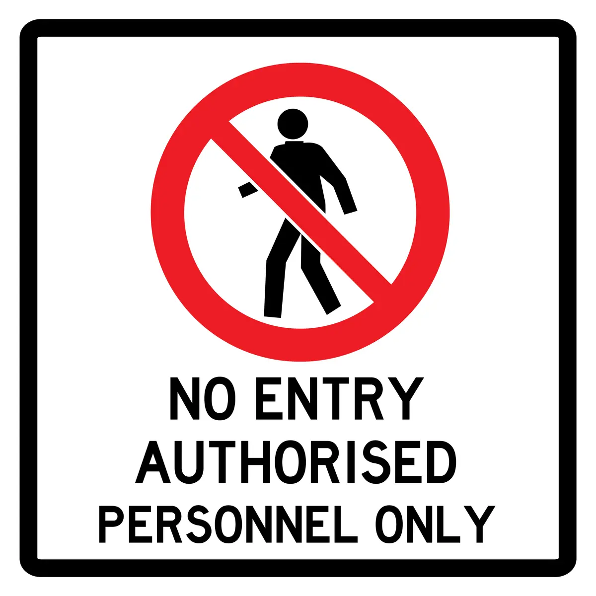 Workplace Prohibition Signs